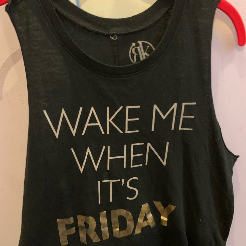 WAKE ME UP WHEN ITS FRIDAY muscle tee